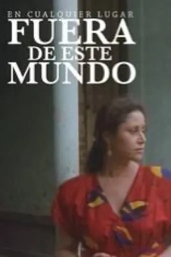 En cualquier lugar fuera de este mundo movie poster - Rated 5/10