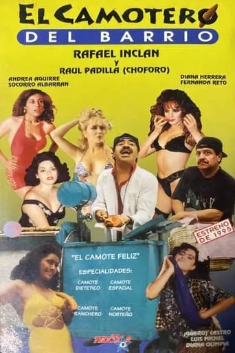 El camotero del barrio movie poster - Rated 3.7/10
