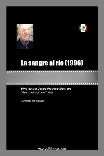 La sangre al río movie poster - Rated 5/10
