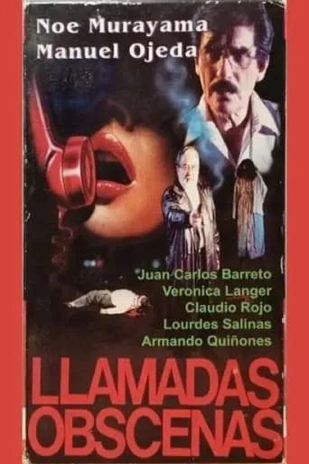 Llamadas obscenas movie poster - Rated 5/10