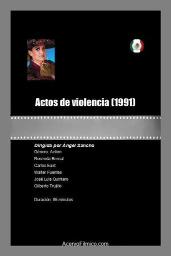 Actos de violencia movie poster - Rated 5/10