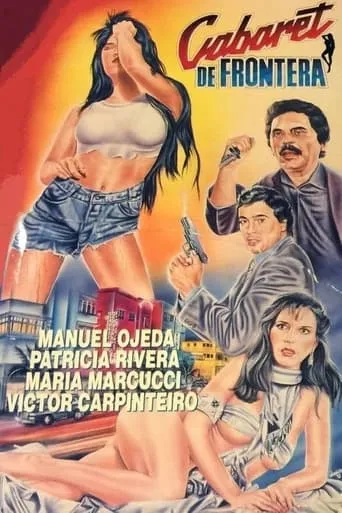 Cabaret de frontera movie poster - Rated 5/10