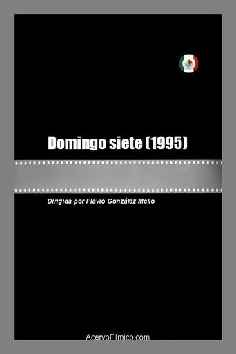 Domingo siete movie poster - Rated 5/10