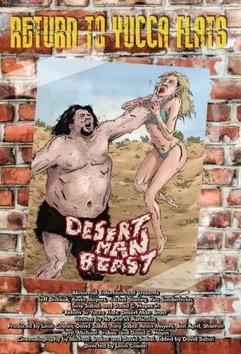 Return to Yucca Flats: Desert Man Beast movie poster - Rated 2/10