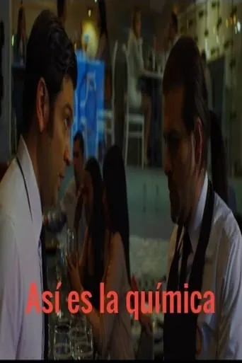 Así es la química movie poster - Entertainment content