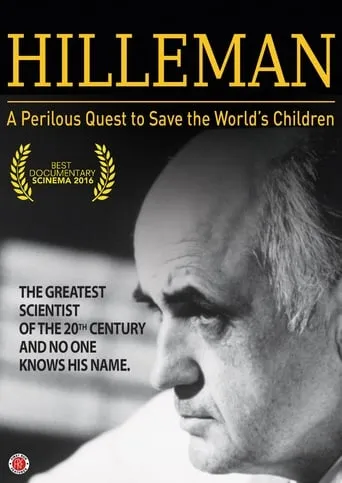 HILLEMAN – A Perilous Quest to Save the World’s Children movie poster - Rated 8/10