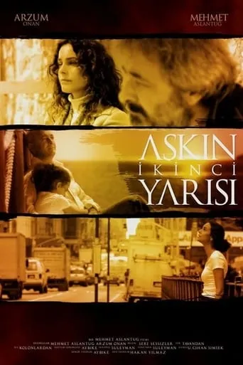 Aşkın İkinci Yarısı movie poster - Rated 6/10