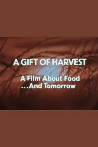 A Gift of Harvest movie poster - Entertainment content