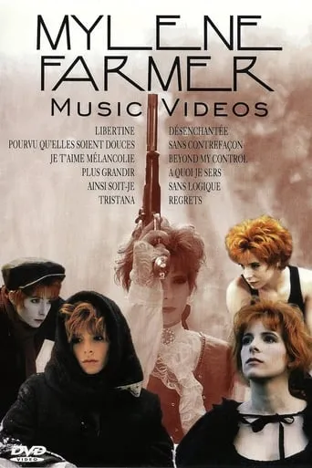 Mylène Farmer : Music Videos movie poster - Rated 8.7/10
