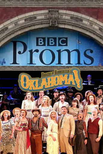 BBC Proms: Oklahoma! movie poster - Rated 7/10