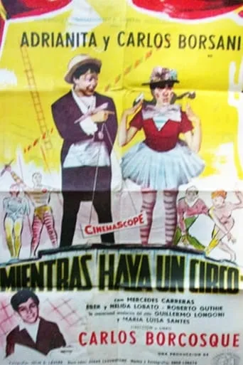 Mientras haya un circo movie poster - Entertainment content