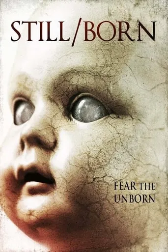Still Born movie poster - Entertainment content