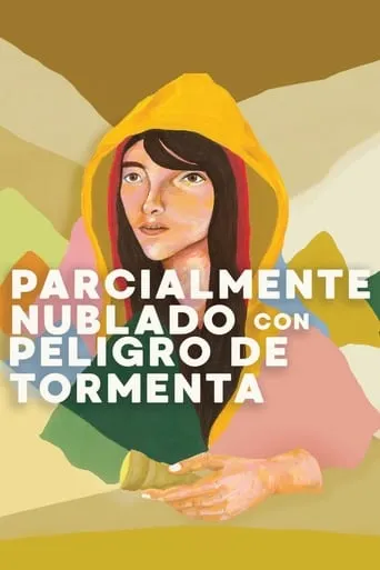 Parcialmente Nublado Con Peligro De Tormenta movie poster - Entertainment content