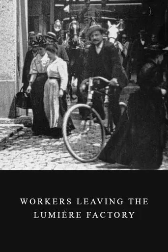 Workers Leaving the Lumière Factory movie poster - Rated 6.673/10