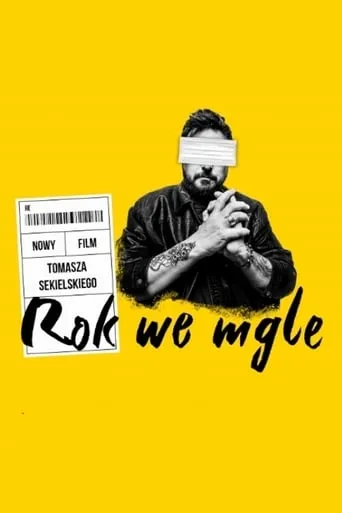 Rok we mgle movie poster - Entertainment content