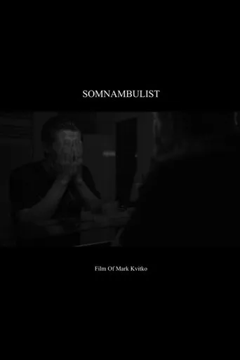 Somnambulist movie poster - Entertainment content