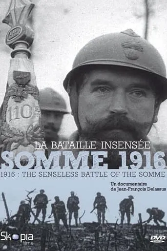 Somme 1916, la bataille insensée movie poster - Rated 8/10
