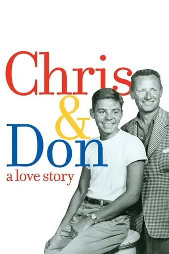 Chris & Don: A Love Story movie poster - Rated 6.1/10
