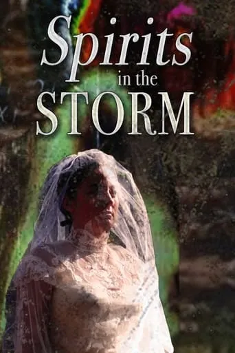 Spirits in the Storm movie poster - Rated 7/10