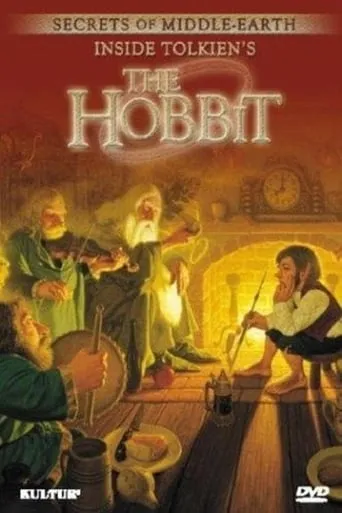 Secrets of Middle-Earth: Inside Tolkien's The Hobbit movie poster - Rated 8.5/10