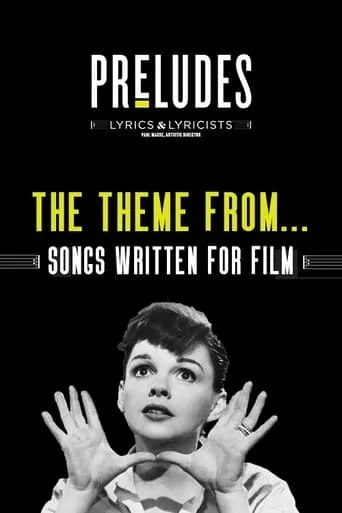 The Theme From...: Songs Written for Film movie poster - Entertainment content