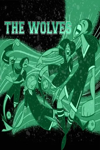 The Wolves movie poster - Entertainment content
