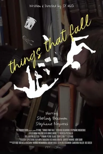 Things That Fall movie poster - Entertainment content