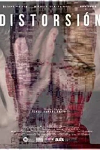 DISTORSIÓN, En medio del caos movie poster - Entertainment content