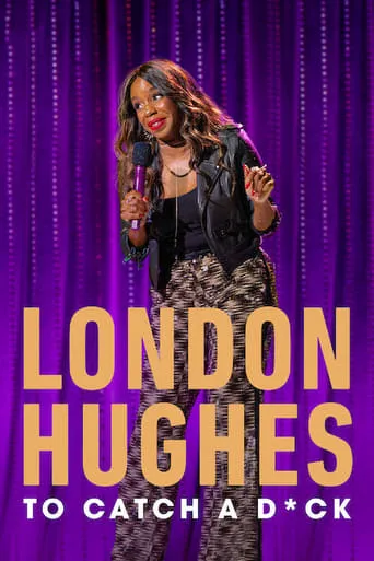 London Hughes: To Catch A D*ck movie poster - Rated 6.1/10