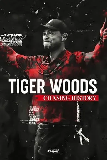 Tiger Woods: Chasing History movie poster - Rated 6.5/10