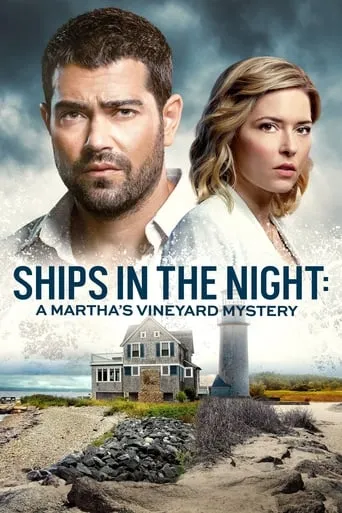 Ships in the Night: A Martha's Vineyard Mystery movie poster - Rated 7.3/10