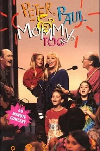 Peter, Paul and Mommy, Too movie poster - Entertainment content