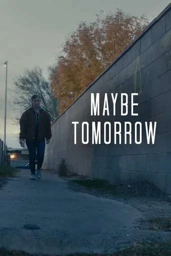 Maybe Tomorrow movie poster - Entertainment content