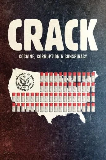 Crack: Cocaine, Corruption & Conspiracy movie poster - Rated 6.8/10
