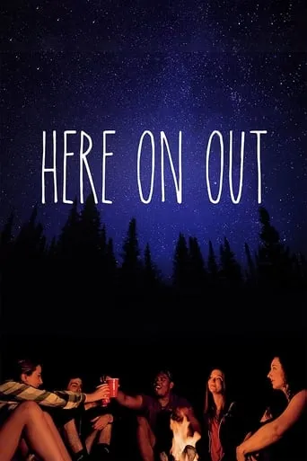 Here on Out movie poster - Rated 6.2/10