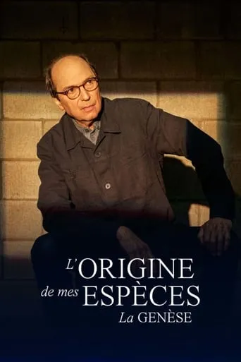 L’origine de mes espèces, la genèse movie poster - Entertainment content