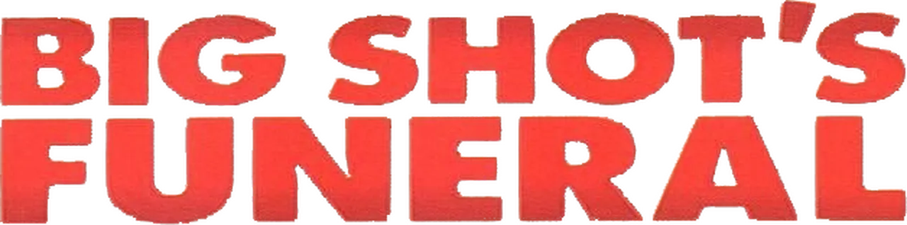 Big Shot's Funeral