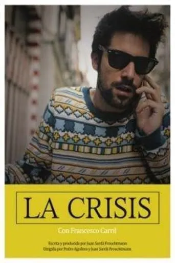 La Crisis movie poster - Entertainment content