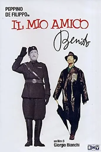 Il mio amico Benito movie poster - Rated 5.5/10