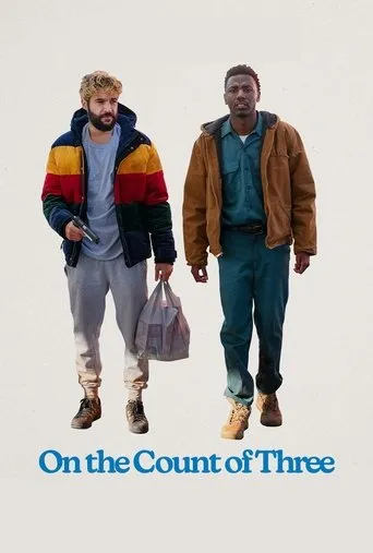 On the Count of Three movie poster - Rated 6.5/10