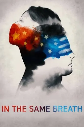 In the Same Breath movie poster - Rated 7.128/10