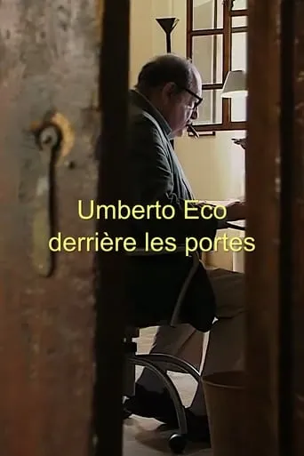 Behind the Doors of Umberto Eco movie poster - Rated 8/10
