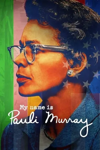 My Name Is Pauli Murray movie poster - Rated 8.2/10
