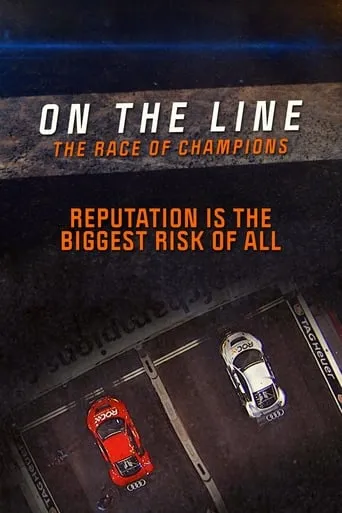 On the Line: The Race of Champions movie poster - Rated 5/10