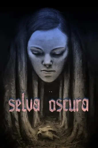 Selva Oscura movie poster - Entertainment content