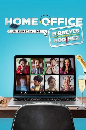 Home Office: Un especial de Mirreyes contra Godínez movie poster - Rated 7.6/10