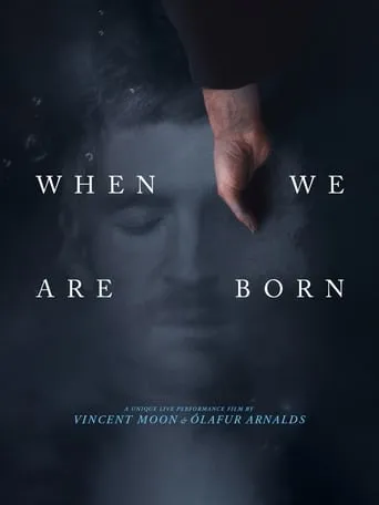 When We Are Born movie poster - Rated 7.5/10