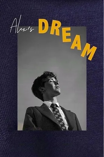 Alex's Dream movie poster - Rated 8.3/10