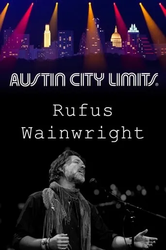 Rufus Wainwright - Austin City Limits movie poster - Entertainment content