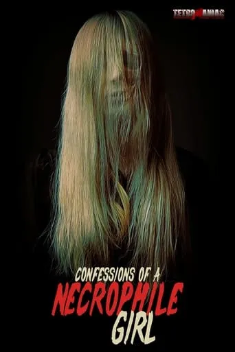 Confessions of a Necrophile Girl movie poster - Rated 4/10